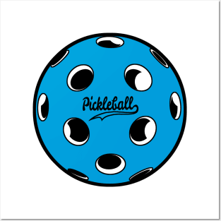 Everyday Pickleball Blue Ball Posters and Art